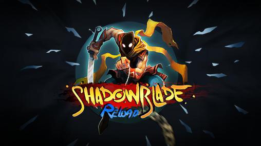 1_shadow_blade_reload