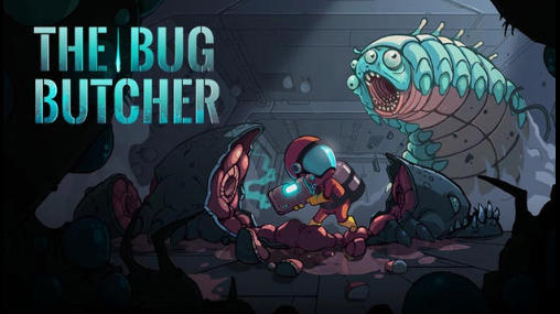 1_the_bug_butcher