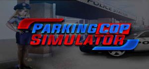 Parking Cop Simulator PC